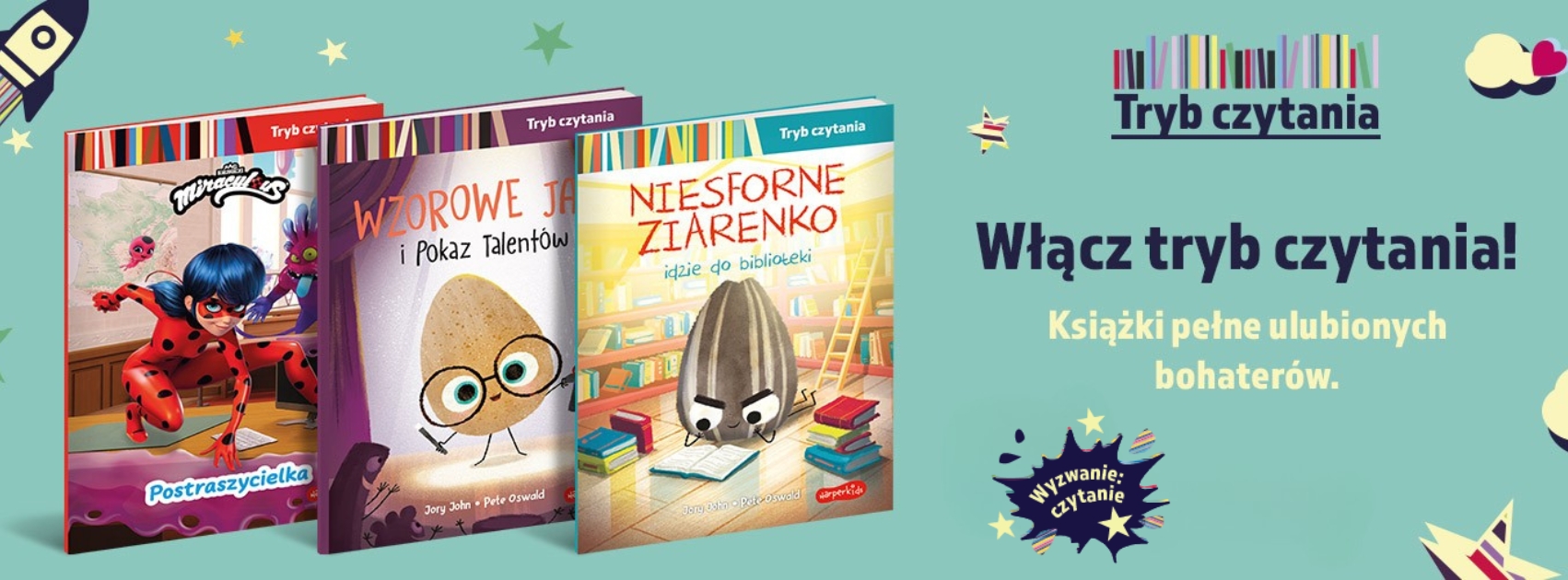 Trzy kolorowe książki dla dzieci z serii „Tryb czytania” wydawnictwa HarperKids, prezentowane na jednolitym tłe. Zestaw zawiera tytuły: „Miraculum: Biedronka i Czarny Kot. Postraszycielka” z grafiką superbohaterki, „Wzorowe Jajo i Pokaz Talentów” przedstawiającą jajo w okularach na scenie oraz „Niesforne Ziarenko idzie do biblioteki” z ziarenkiem słonecznika czytającym książki. Książki mają na górnym marginesie oznaczenie „Tryb czytania” oraz barwne, pionowe paski. Grafika może zawierać tekst promocyjny „Włącz tryb czytania!” w języku polskim oraz logo HarperKids.